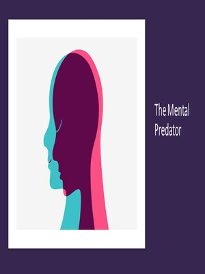 cover image of The Mental Predator